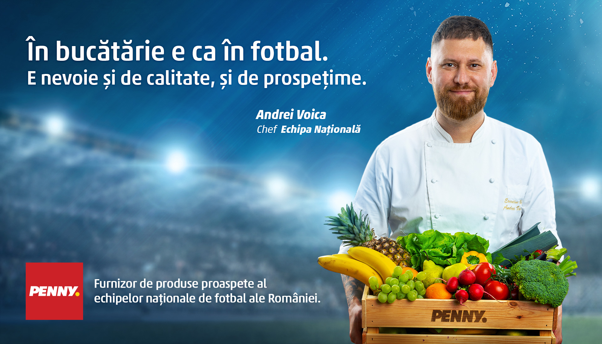 (P) Știați că PENNY oferă naționalei României produse proaspete, care se transformă în meniuri special gândite de Chef Andrei Voica?